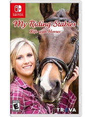 My Riding Stables: Life With Horses