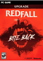 Redfall Bite Back Upgrade(Code In Box)(Requires Base Game/Not Included)