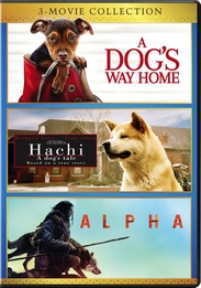 Alpha / A Dog's Way Home / Hachi: A Dog's Tale