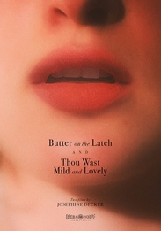 Butter On The Latch / Thou Wast Mild and Lovely