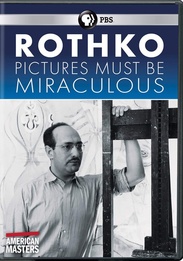 American Masters: Rothko - Pictures Must Be Miraculous