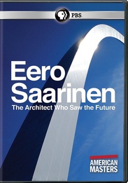 American Masters: Eero Saarinen - The Architect Who Saw the Future