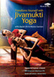 Jivamukti Yoga: With David Life & Sharon Gannon / Transform Yourself