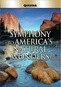 Symphony To America's Natural Wonders