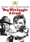 The Boy Who Caught A Crook