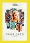 National Geographic: Trafficked with Mariana Van Zeller