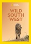 National Geographic: Wild South West