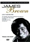 James Brown: Legends in Concert