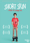 Short Skin