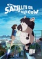 Satellite Girl & Milk Cow