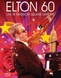 Elton John 60: Live At Madison Square Garden