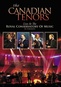 Canadian Tenors: Live at the Royal Conservatory of Music in Toronto