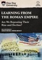 Learning From The Roman Empire: Are We Repeating Their Rise And Decline