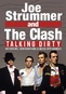 Joe Strummer & The Clash: Talking Dirty