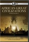 Africa's Great Civilzations