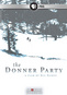 American Experience: The Donner Party