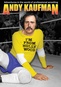 Andy Kaufman: I'm from Hollywood
