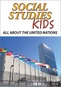 Social Studies Kids -  All About the United Nations