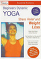 Suzanne Andrews: Beginners Dynamic Yoga Release Stress & Lose Weight