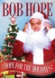 Bob Hope: Hope For The Holidays